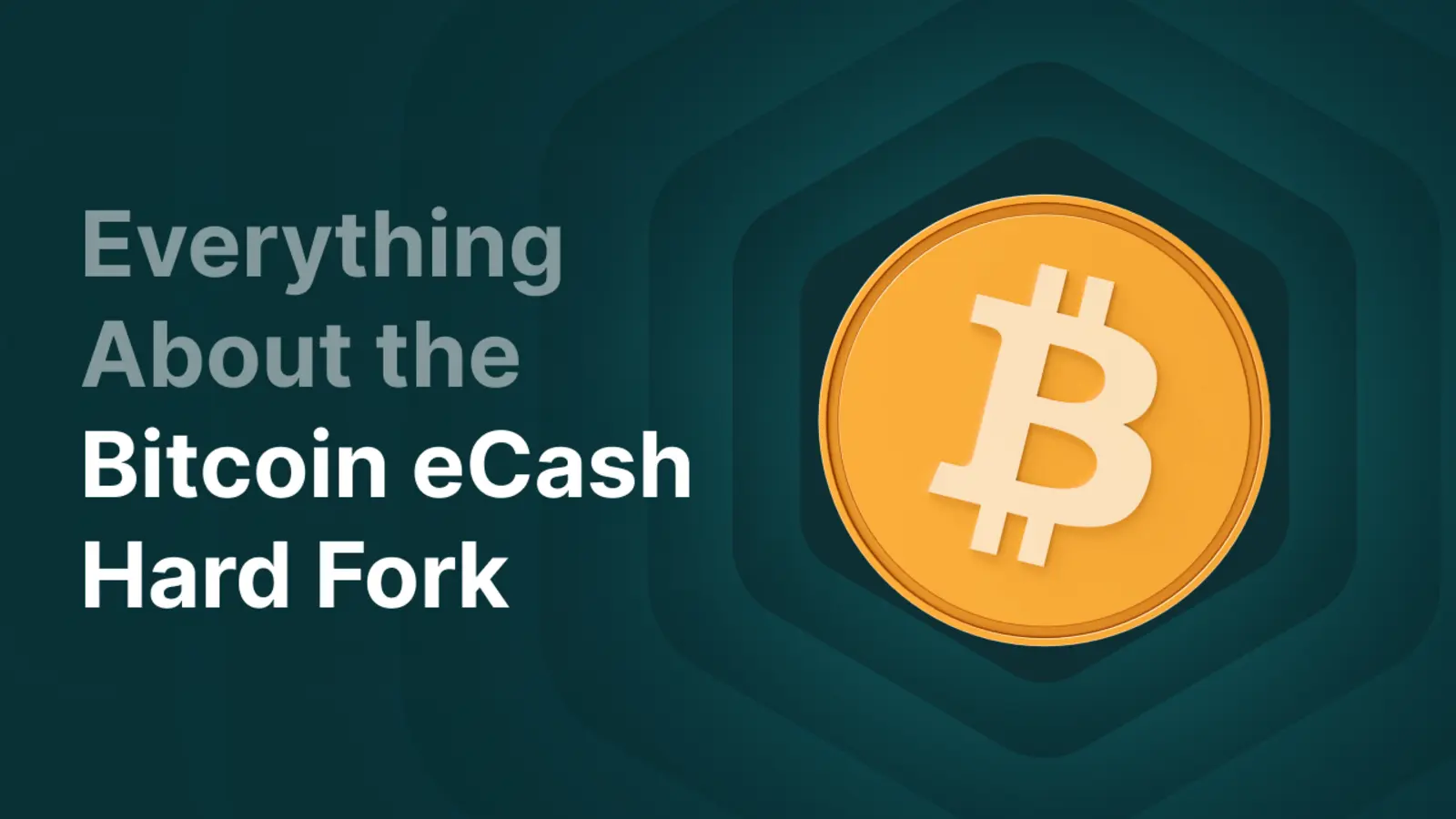 Everything You Need to Know About the Bitcoin eCash Hard Fork