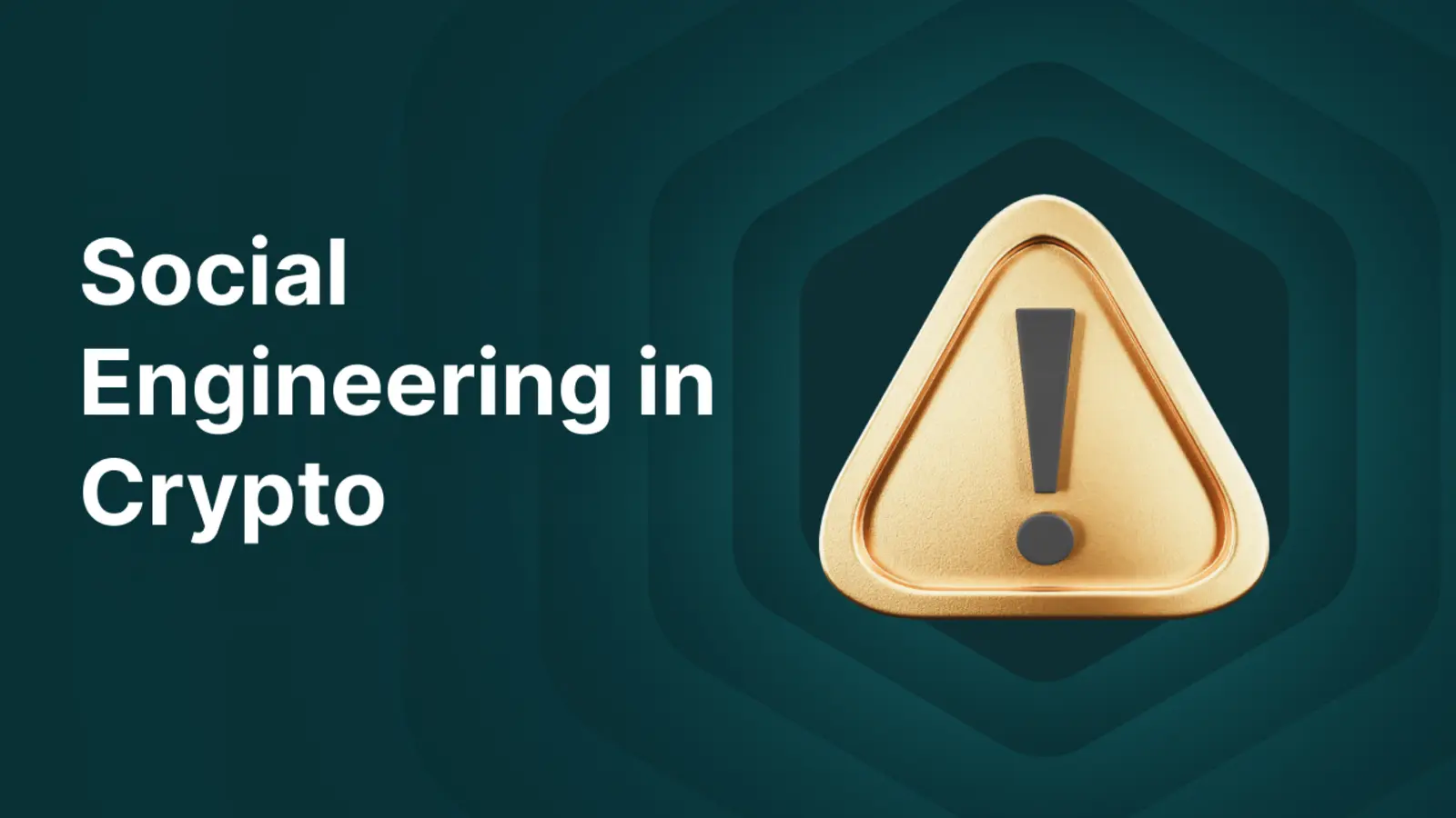 What Is Social Engineering in Crypto and How Can You Spot It?