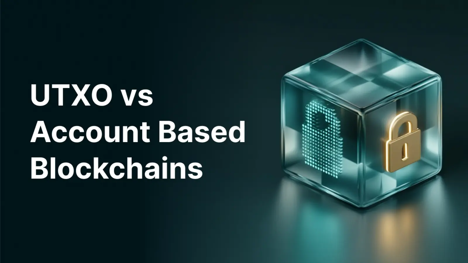 UTXO frente a blockchains basadas en cuentas: funcionamiento, diferencias y aplicaciones