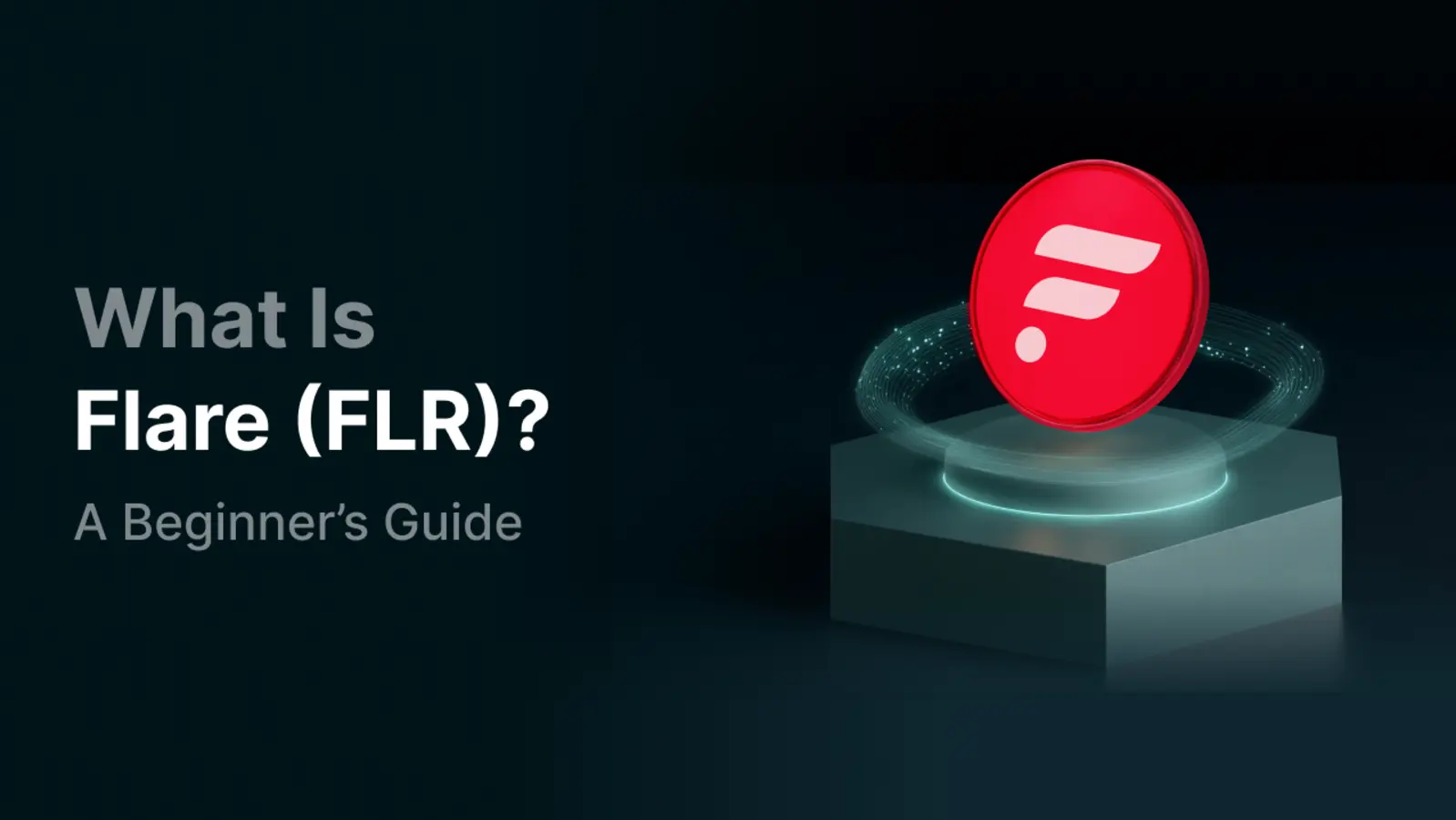 ¿Qué es Flare (FLR)? Una explicación sencilla