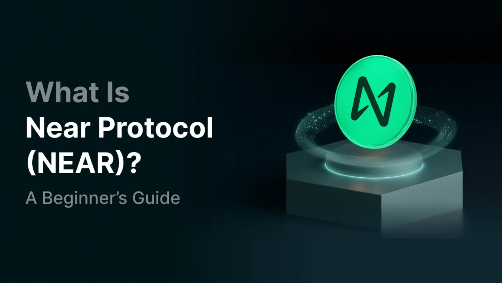 Qu’est-ce que NEAR Protocol (NEAR) et comment fonctionne le réseau ?