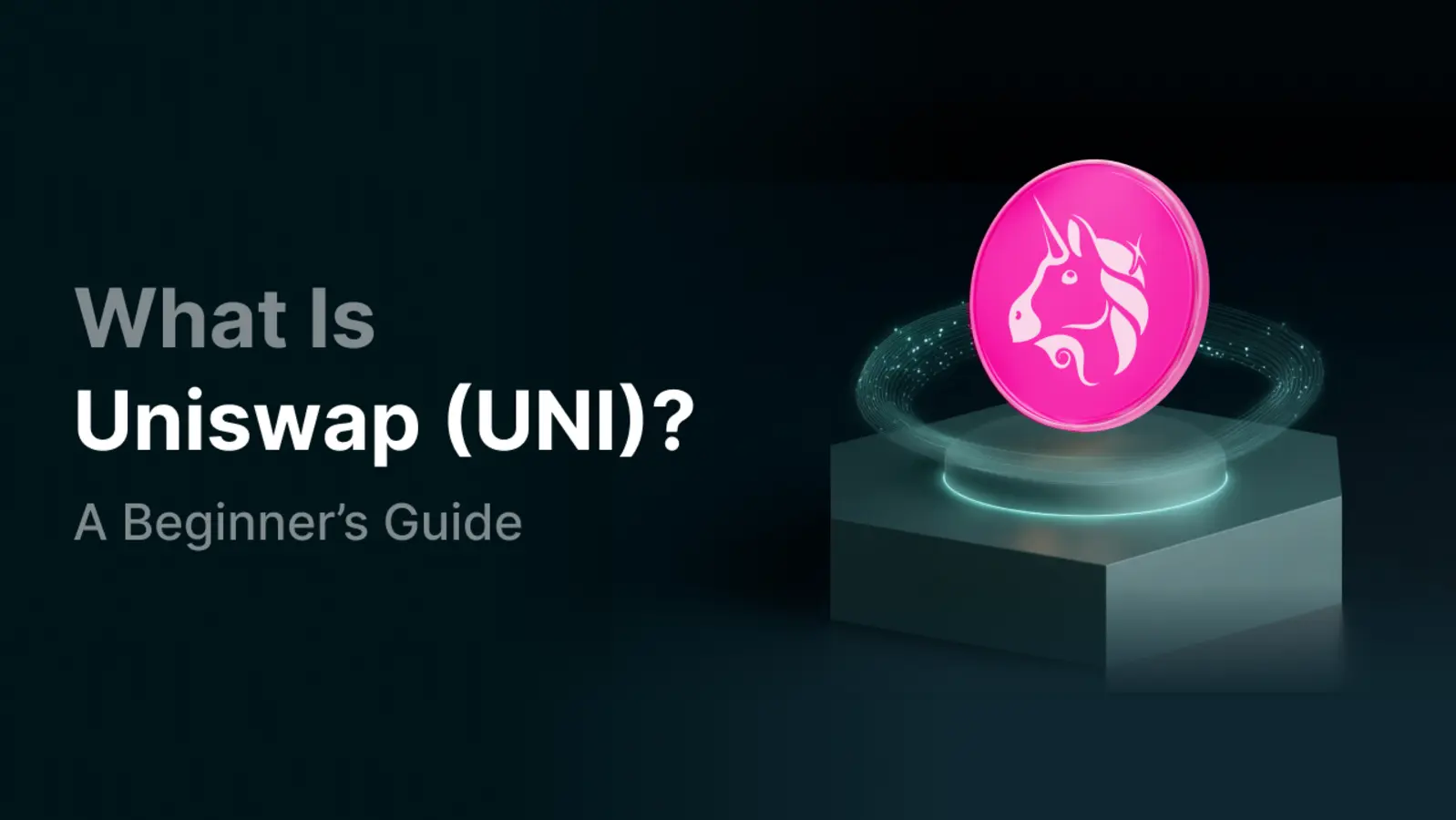 Qu’est-ce que Uniswap (UNI) ? Une explication simple