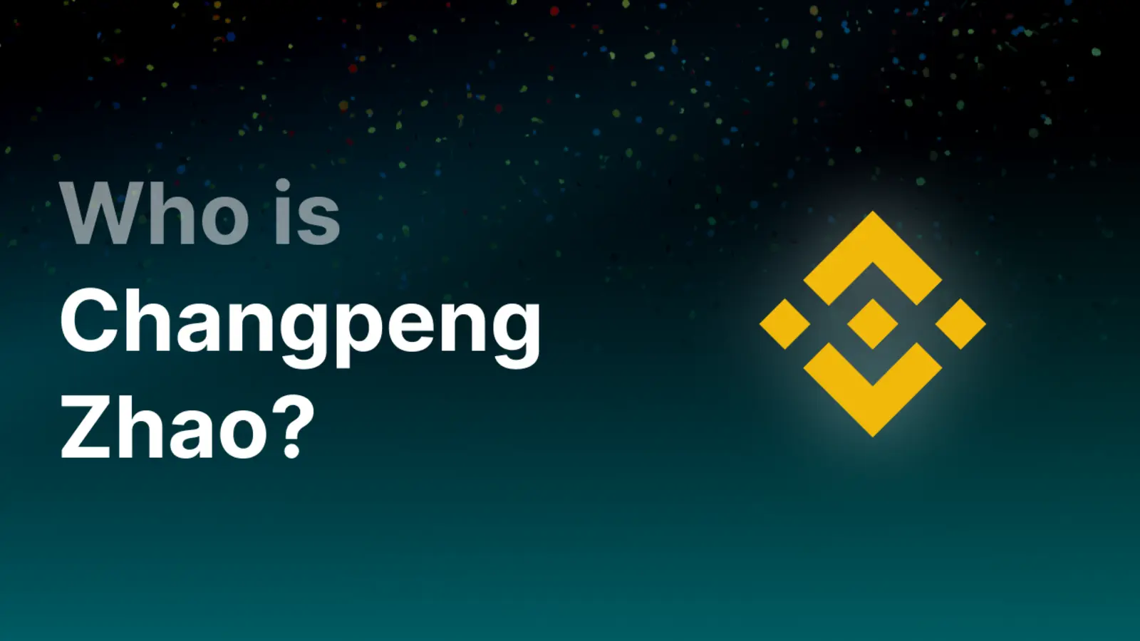 ¿Quién es Changpeng Zhao y qué papel desempeña en el mundo cripto?